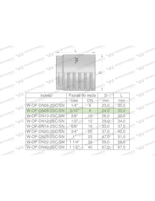OPRAWKA 08 UP
W-OP-DN08-1/2SN

Tuleja (oprawka) uniwersalna do węży DN08 1SN/2SN PERFECT-SMOOTH Waryński ( sprzeda...